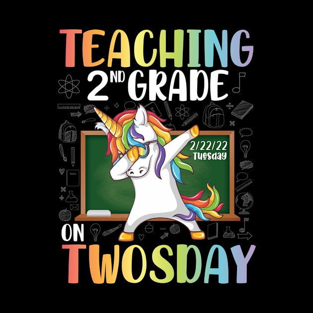 Unicorn Dabbin Teaching 2nd Grade On Twosday 2/22/22 Tuesday by joandraelliot