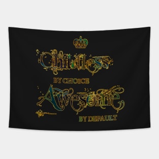 Childless by choice, awesome by default Tapestry