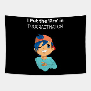 I put the 'Pro' in Procrastination Tapestry