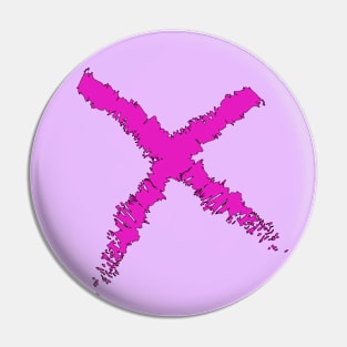 An X painted with pink paint Pin