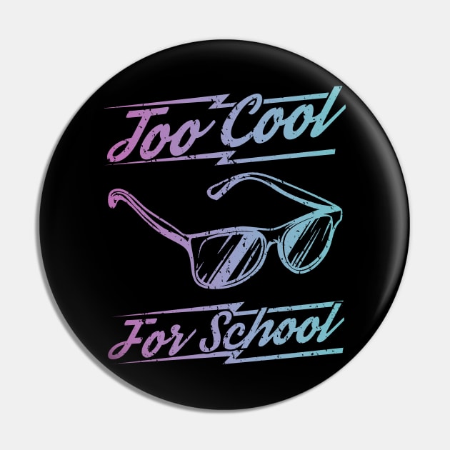 Pin on too cool for school