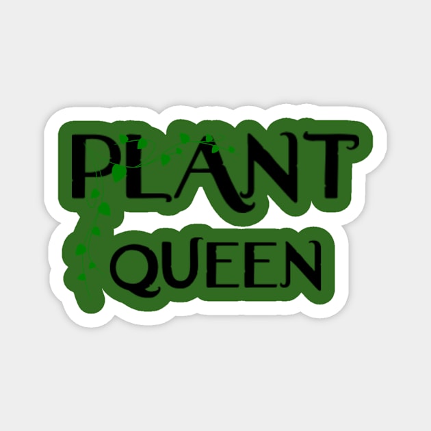 Plant Queen Baby! Magnet by Stmischief