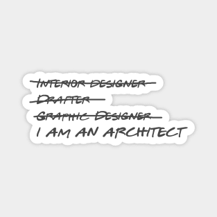 I Am An Architect. Not a …. Magnet