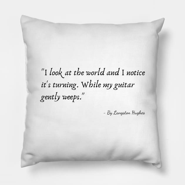 A Quote by Langston Hughes Pillow by Poemit