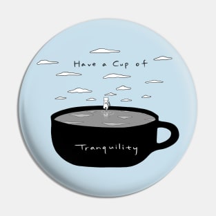 Cup of Tranquility Pin