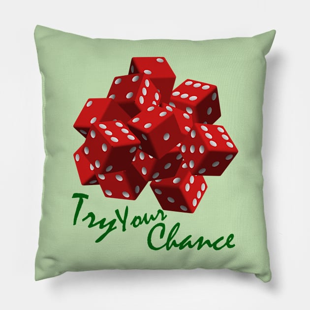 Try Your Chance Pillow by Own LOGO