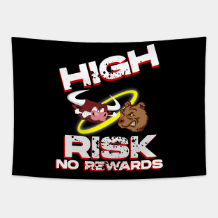 High Risk No Rewards Tapestry