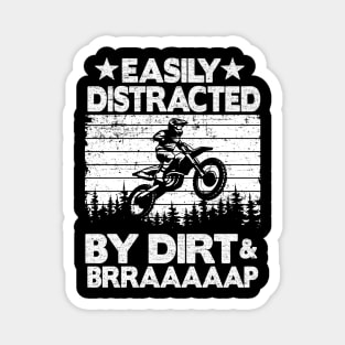 Easily Distracted By Dirt & Brraaaaap Funny Motocross Magnet