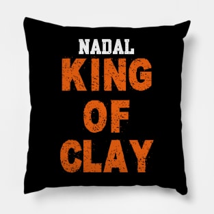 NADAL: KING OF CLAY Pillow