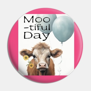Brown cow with blue ballons Moo-tiful Day Pin