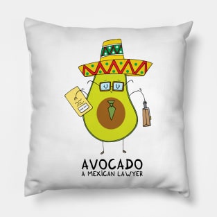 Avocado - A mexican lawyer Pillow