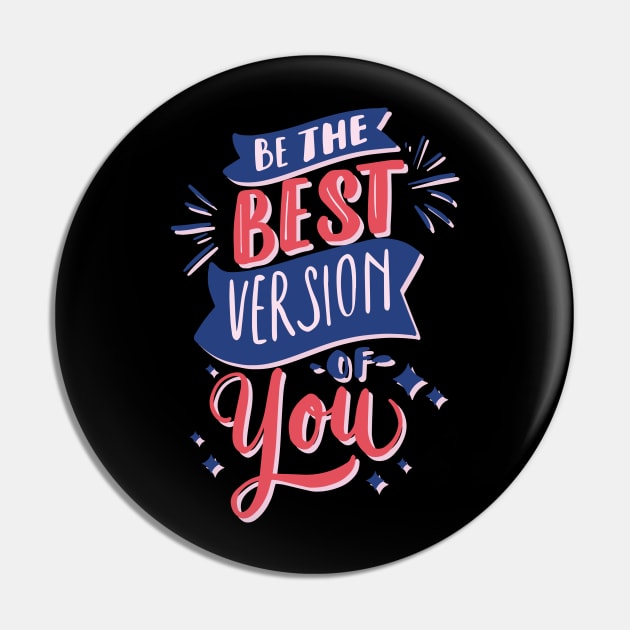 Be the Best version of you Pin by MohamedKhaled1