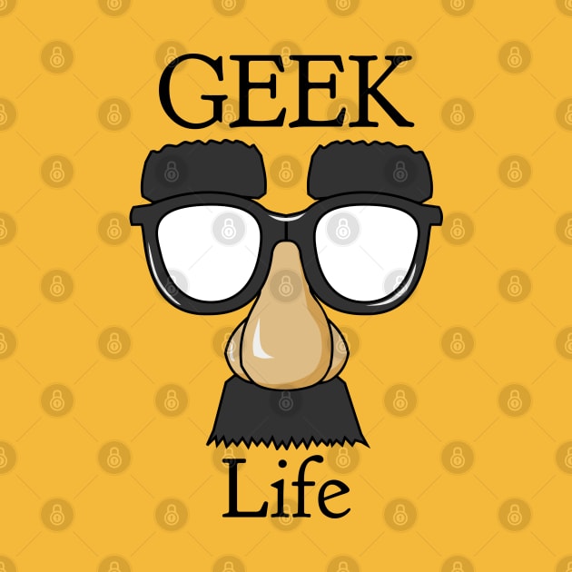 Geek Life by CasualTeesOfFashion