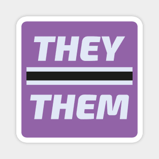 They them pronouns Magnet