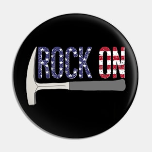 ROCK ON Rockhound - Rockhounding Geology Pick Hammer US Flag Pin