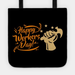 Happy Workers Day Tote