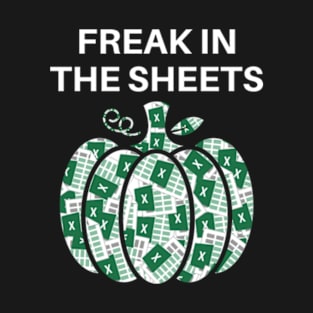 Freak In The Sheets T-Shirt