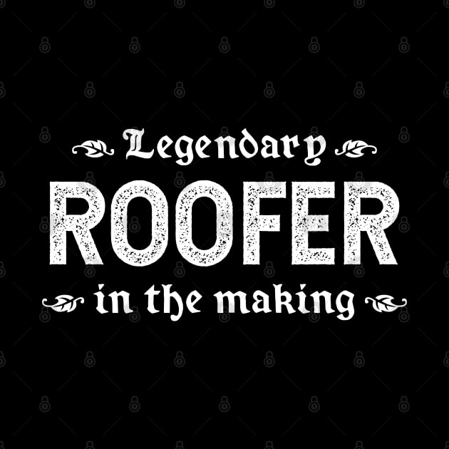 Legendary Roofer In The Making by TimespunThreads