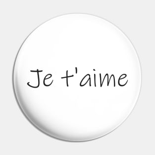 Je t`aime Pin