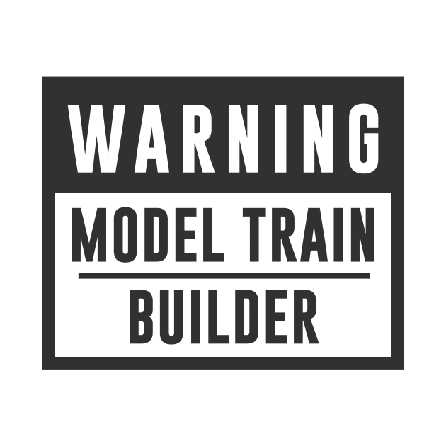 Train Design Warning Model Train Builder by TDDesigns