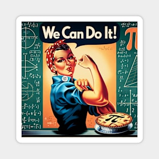 Pi Power: 'We Can Do It!' Meets Pi Day Celebration Magnet