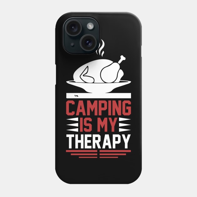 Camping Is My Therapy T Shirt For Women Men Phone Case by Xamgi