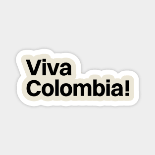 Viva Colombia! Magnet