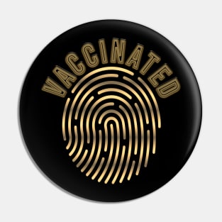 Vaccinated Pro vaccine vintage vaccination novelty design Pin