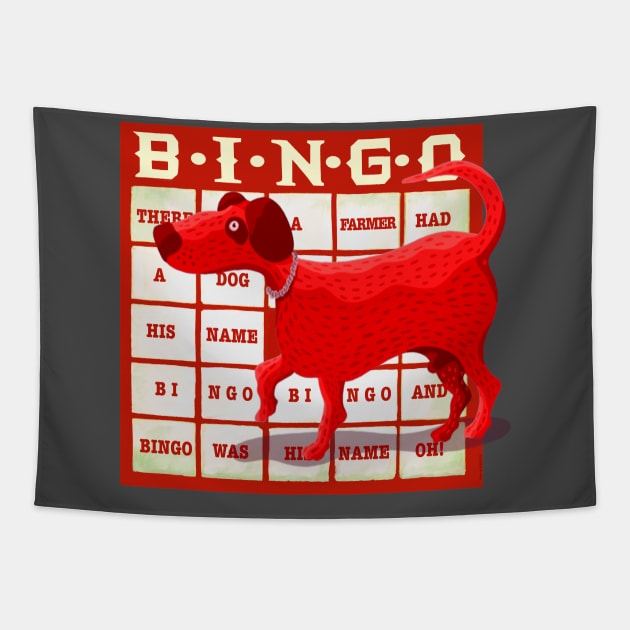 And Bingo was His Name Oh! Tapestry by BullShirtCo