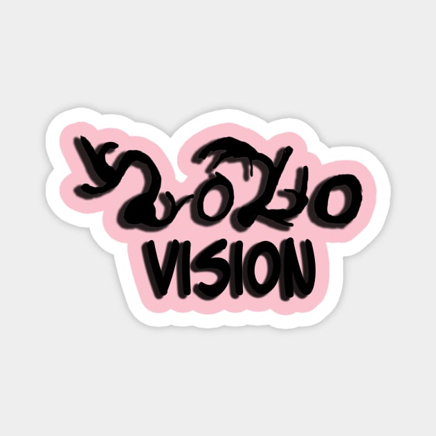 2020 Vision Magnet by IanWylie87