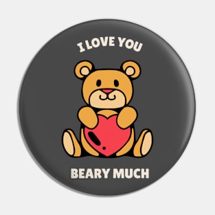 I love you beary much Pin