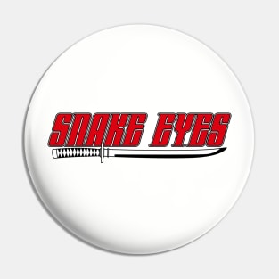 Snake Eyes Pin