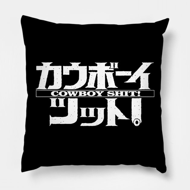 Cowboy Sh*t! Pillow by The Experiment Shop