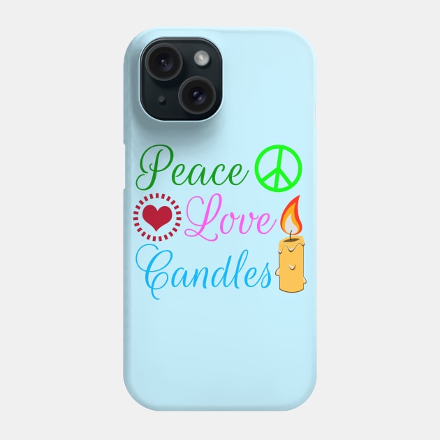Peace Love Candles Phone Case by epiclovedesigns