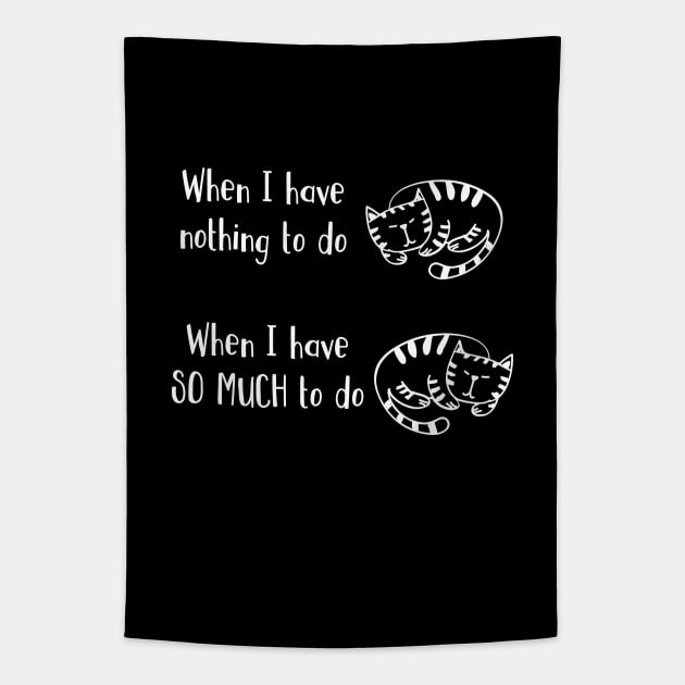 Have Nothing Or So Much To Do Sleepy Kitty Cat Nap Tapestry by FlashMac