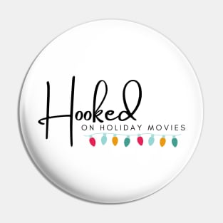 Hooked on Holiday Movies Pin