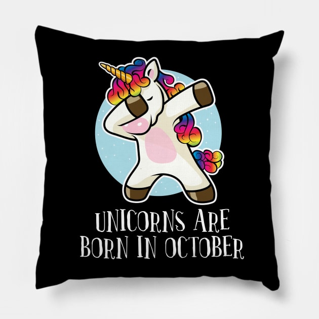 'Unicorns are Born in October' Dabbing Unicorn Pillow by ourwackyhome