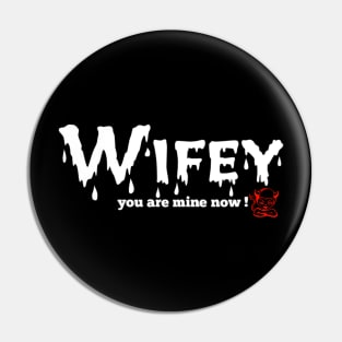 Wifey Pin