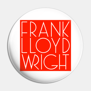 Frank Lloyd Wright Pin