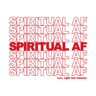 Spiritual AF T-Shirt