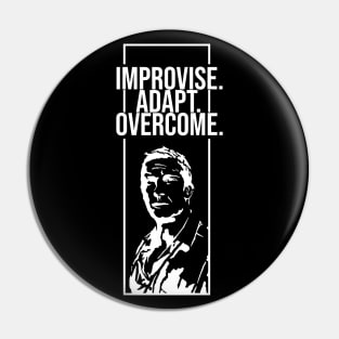 Improvise. Adapt. Overcome Pin