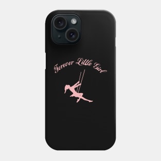 Forever little girl Phone Case