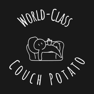 World-Class Couch Potato: Unparalleled in Laziness! T-Shirt