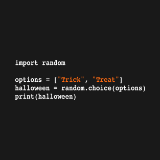 Trick Or Treat - Programmer'sHalloween Python Code T-Shirt