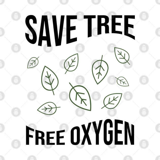 save tree free oxygen by ChermStyle