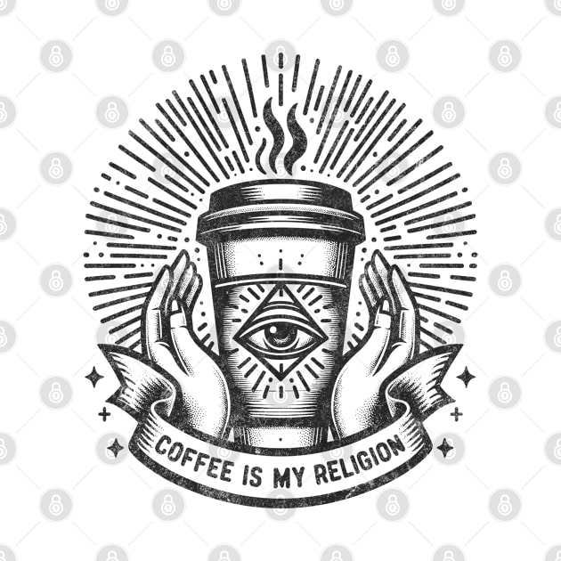 Coffee Is My Religion - highly caffeinated and may be caffeine addict illuminati parody - light background by Lunatic Bear