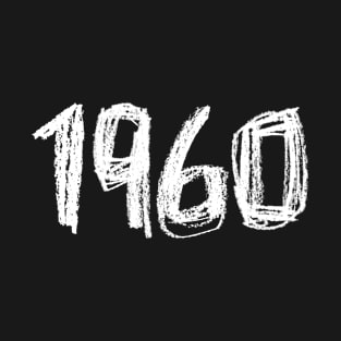 1960 Birthday, Birth Year 1960, Born in 1960 T-Shirt