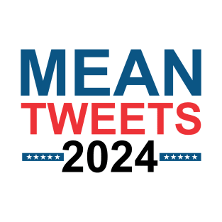 mean tweets T-Shirt