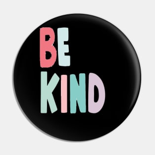 BE KIND Pin