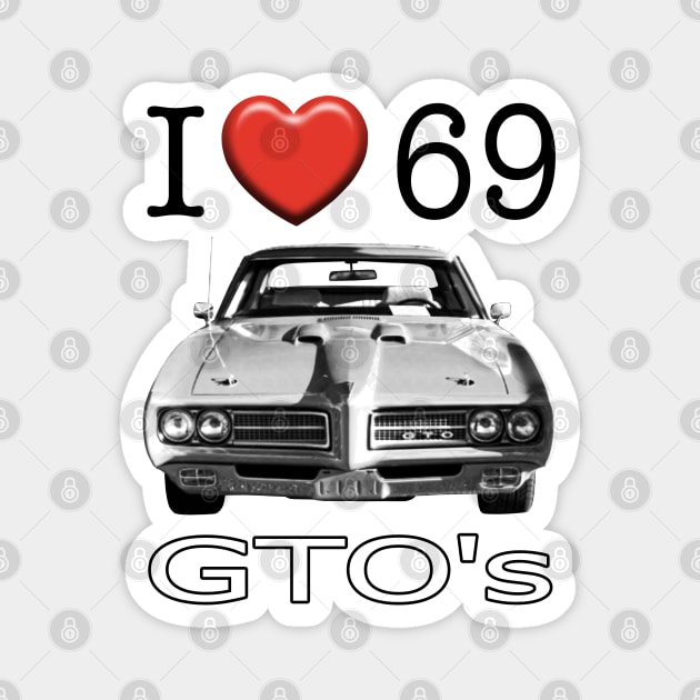 I love 69 GTO Magnet by CoolCarVideos